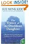 The Dance of the Dissident Daughter: A Woman's Journey from Christian Tradition to the Sacred Feminine (Plus)