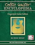 Celtic Encyclopedia: Fingerstyle Guitar Edition Celtic Encyclopedia: Fingerstyle Guitar Edition