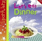 Let's eat dinner