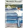 Mackinac Passages: A Summer Adventure