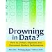 Drowning in Data?: How to Collect, Organize, and Document Student Performance