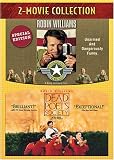 Good Morning Vietnam/Dead Poets Society