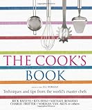 The Cook's Book: Techniques and Tips From the World's Master Chefs