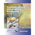 Fundamentals of Construction Estimating by David Pratt