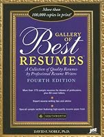 Gallery of Best Resumes: A Collection of Quality Resumes by Professional Resume Writers (Gallery of Best Resumes)