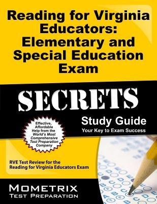 Reading for Virginia Educators( Elementary and Special Education Exam Secrets( RVE Test Review for the Reading for Virginia Educators Exam)[READING FOR VIRGINIA EDUCATORS][Paperback]