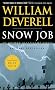 Snow Job: An Arthur Beauchamp Novel (Globe and Mail Best Books)