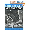 Short Bike Rides in and around New York City, 3rd (Short Bike Rides Series)