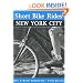 Short Bike Rides in and around New York City, 3rd (Short Bike Rides Series)