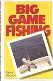 Big game fishing