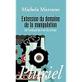 Extension du domaine de la manipulation: De l'entreprise � la vie priv�e