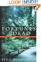 Fortunes of the Dead: A Novel