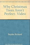 Why Christmas Trees Aren't Perfect