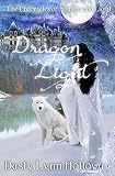 Dragon Light (The Chronicles of Shadow and Light Book 3)