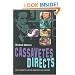 Cassavetes Directs: John Cassavetes and the Making of Love Streams