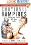 Emotional Vampires: Dealing with People Who Drain You Dry