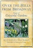 Over the hills from Broadway : images of Cotswold gardens