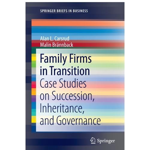 Family Firms in Transition: Case Studies on Succession, Inheritance, and Governance