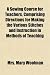 A Sewing Course for Teachers, Comprising Directions for Making the Various Stitches and Instruction in Methods of Teaching