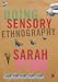 Doing Sensory Ethnography