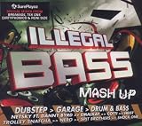 Illegal Bass Mash Up