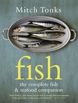 Fish: The Complete Fish and Seafood Companion