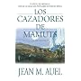 Los Cazadores de Mamuts = Mammoth Hunters (Earth's Children)