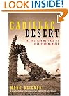 Cadillac Desert: The American West and Its Disappearing Water, Revised Edition