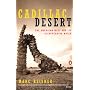 Cadillac Desert: The American West and Its Disappe&hellip by Marc Reisner