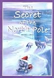 The Secret of the North Pole