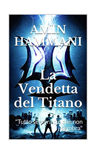 La Vendetta del Titano (Italian Edition)