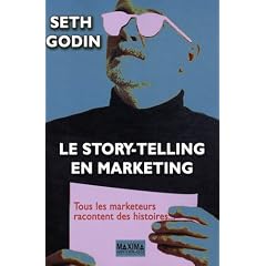 Le story-telling en marketing : Tous les marketeurs racontent des histoires...