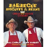 Barbecue, Biscuits, and Beans: Chuckwagon Cooking