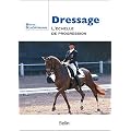 Dressage : l'�chelle de progression