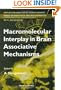Macromolecular Interplay in Brain Associative Mechanisms: Proceedings of the International School of Biocybernetics, Casamicciola, Napoli, Italy, ... (Series on Biophysics and Biocybernetics)