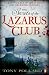 The Secrets of the Lazarus Club