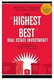 The "Highest and Best" Real Estate Investment!