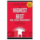 The "Highest and Best" Real Estate Investment!