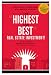 Search : The 'Highest and Best' Real Estate Investment!