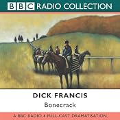 Bonecrack (Dramatised) | [Dick Francis]