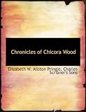 Chronicles of Chicora Wood