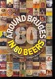 Around Bruges in 80 Beers