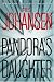 Pandora's Daughter by Iris Johansen