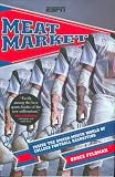 Meat Market: Inside the Smash-Mouth World of College Football Recruiting