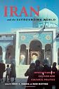 Iran and the Surrounding World: Interactions in Culture and Cultural Politics