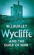 Wycliffe and the Guild of Nine (Wycliffe Series)