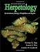Herpetology, Second Edition: An Introductory Biology of Amphibians and Reptiles