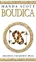 Boudica:Dreaming The Serpent Spear (Boudica 4)