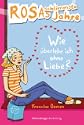 Rosas schlimmste Jahre 06