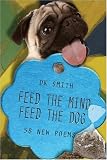 Cover of Feed the Mind, Feed the Dog by DK Smith 1424134072